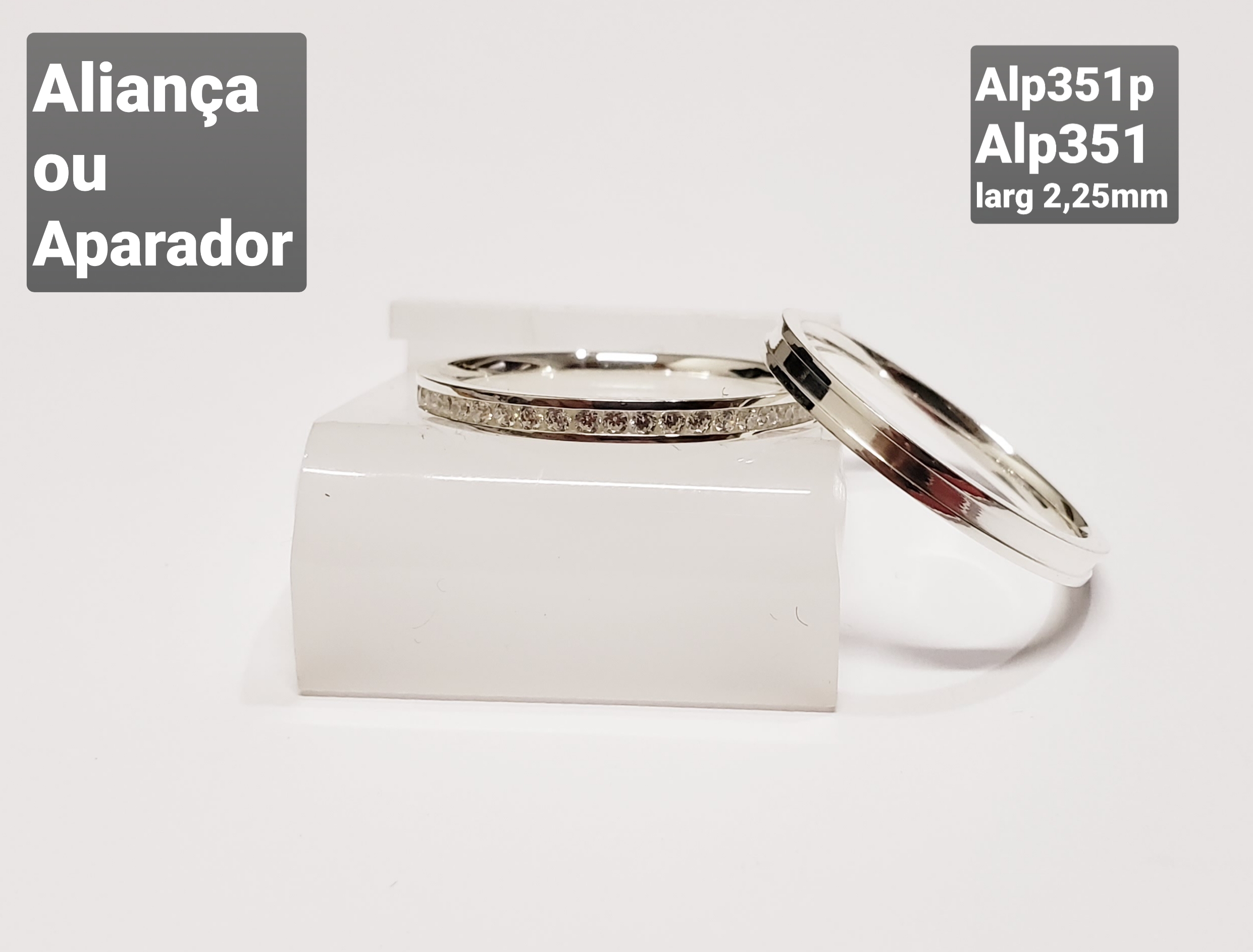 ALP 351 E ALP 351P Larg 2,25 mm Aliança ou Aparador